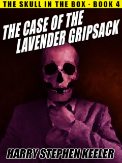 Книга The Case of the Lavender Gripsack на ReadRate.com книга The Case of the Lavender Gripsack