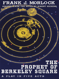 Книга The Prophet of Berkeley Square: A Play in Five Acts на ReadRate.com книга The Prophet of Berkeley Square: A Play in Five Acts