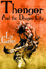 книга Thongor and the Dragon City
