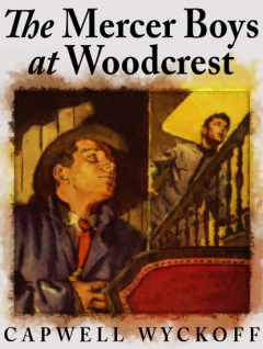 Книга The Mercer Boys at Woodcrest на ReadRate.com книга The Mercer Boys at Woodcrest