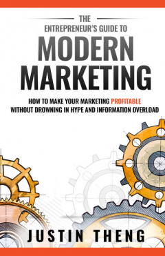 Книга The Entrepreneur's Guide To Modern Marketing на ReadRate.com книга The Entrepreneur's Guide To Modern Marketing