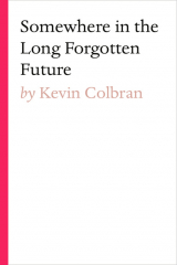 книга Somewhere in the long forgotten future