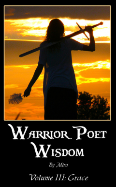 Книга Warrior Poet Wisdom Vol. III: Grace на ReadRate.com книга Warrior Poet Wisdom Vol. III: Grace