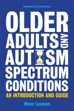 Книга Older Adults and Autism Spectrum Conditions на ReadRate.com книга Older Adults and Autism Spectrum Conditions