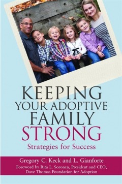 Книга Keeping Your Adoptive Family Strong на ReadRate.com книга Keeping Your Adoptive Family Strong