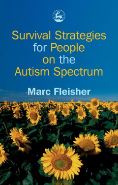 Книга Survival Strategies for People on the Autism Spectrum на ReadRate.com книга Survival Strategies for People on the Autism Spectrum