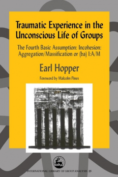 Книга Traumatic Experience in the Unconscious Life of Groups на ReadRate.com книга Traumatic Experience in the Unconscious Life of Groups