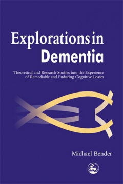 Книга Explorations in Dementia на ReadRate.com книга Explorations in Dementia
