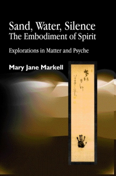 Книга Sand, Water, Silence - The Embodiment of Spirit на ReadRate.com книга Sand, Water, Silence - The Embodiment of Spirit