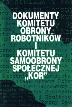 Книга Dokumenty Komitetu Obrony Robotnik?w i Komitetu Samoobrony Społecznej "KOR" на ReadRate.com книга Dokumenty Komitetu Obrony Robotnik?w i Komitetu Samoobrony Społecznej "KOR"