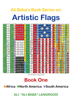 Книга Ali Baba's Book Series on: Artistic Flags - Book One: Africa. North America. South America на ReadRate.com книга Ali Baba's Book Series on: Artistic Flags - Book One: Africa. North America. South America