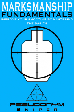 Книга Marksmanship Fundamentals на ReadRate.com книга Marksmanship Fundamentals