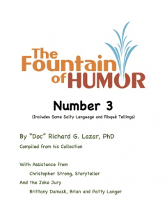 Книга The Fountain of Humor Number 3 (Includes Some Salty Language and Risqu?© Tellings) на ReadRate.com книга The Fountain of Humor Number 3 (Includes Some Salty Language and Risqu?© Tellings)