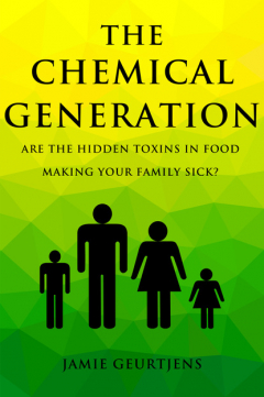 Книга The Chemical Generation - Are the HIDDEN toxins in food making your family sick? на ReadRate.com книга The Chemical Generation - Are the HIDDEN toxins in food making your family sick?