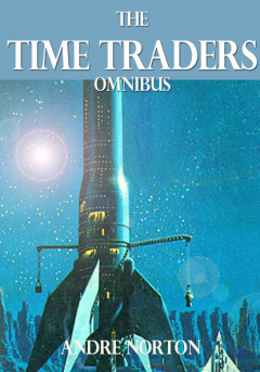 Книга The Time Traders Omnibus на ReadRate.com книга The Time Traders Omnibus