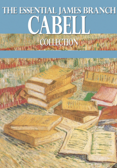 Книга The Essential James Branch Cabell Collection на ReadRate.com книга The Essential James Branch Cabell Collection