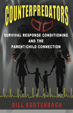 Книга Counterpredators: Survival Response Conditioning and the Parent/Child Connection. на ReadRate.com книга Counterpredators: Survival Response Conditioning and the Parent/Child Connection.