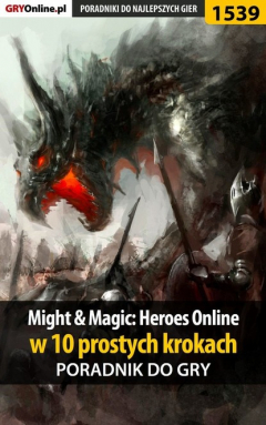 Книга Might Magic: Heroes Online w 10 prostych krokach на ReadRate.com книга Might Magic: Heroes Online w 10 prostych krokach