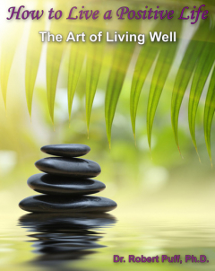 Книга How to Live a Positive Life: The Art of Living Well на ReadRate.com книга How to Live a Positive Life: The Art of Living Well