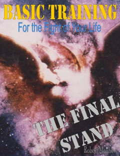 Книга Basic Training for the Fight of Your Life, The Final Stand на ReadRate.com книга Basic Training for the Fight of Your Life, The Final Stand