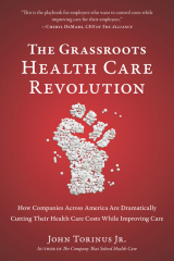 книга The Grassroots Health Care Revolution