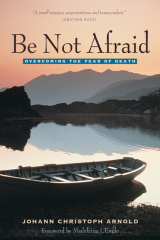 книга Be Not Afraid