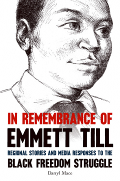 Книга In Remembrance of Emmett Till на ReadRate.com книга In Remembrance of Emmett Till