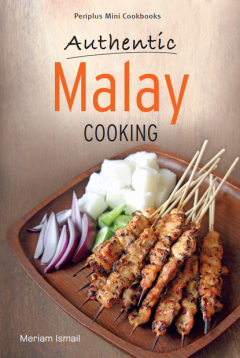 Книга Mini Authentic Malay Cooking на ReadRate.com книга Mini Authentic Malay Cooking