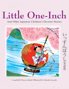 Книга Little One-Inch & Other Japanese Children's Favorite Stories на ReadRate.com книга Little One-Inch & Other Japanese Children's Favorite Stories