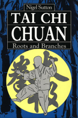 книга Tai Chi Chuan Roots & Branches