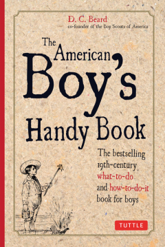 Книга American Boy's Handy Book на ReadRate.com книга American Boy's Handy Book