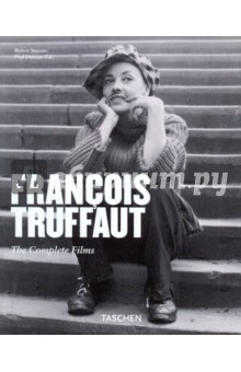 Книга Francois Truffaut. The complete films на ReadRate.com книга Francois Truffaut. The complete films