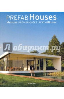 Книга Prefab Houses на ReadRate.com книга Prefab Houses