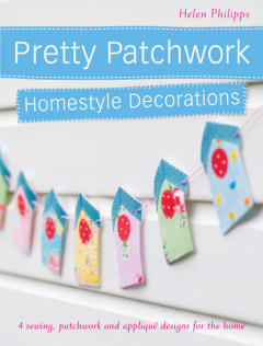 Книга Pretty Patchwork Homestyle Decorations на ReadRate.com книга Pretty Patchwork Homestyle Decorations