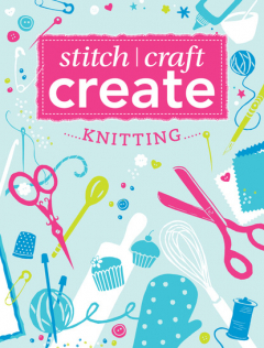 Книга Stitch, Craft, Create: Knitting на ReadRate.com книга Stitch, Craft, Create: Knitting