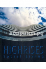 книга Highrises Social Living