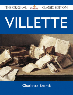 Книга Villette - The Original Classic Edition на ReadRate.com книга Villette - The Original Classic Edition
