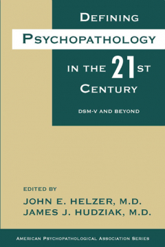 Книга Defining Psychopathology in the 21st Century на ReadRate.com книга Defining Psychopathology in the 21st Century