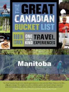 Книга The Great Canadian Bucket List — Manitoba на ReadRate.com книга The Great Canadian Bucket List — Manitoba