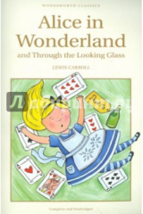 книга Alice in Wonderland & Through the Looking-Glass