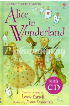 Книга Alice in Wonderland (+CD) на ReadRate.com книга Alice in Wonderland (+CD)