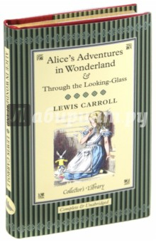 Книга Alice's Adventures in Wonderland and Through the Looking-Glass на ReadRate.com книга Alice's Adventures in Wonderland and Through the Looking-Glass