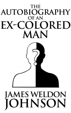 Книга Autobiography of an Ex-Colored Man, The The на ReadRate.com книга Autobiography of an Ex-Colored Man, The The