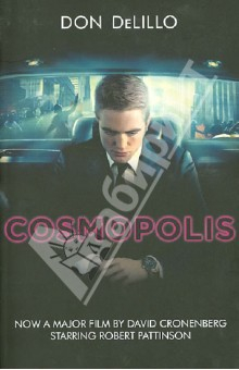 Книга Cosmopolis (film tie-in) на ReadRate.com книга Cosmopolis (film tie-in)