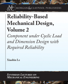 Книга Reliability-Based Mechanical Design, Volume 2 на ReadRate.com книга Reliability-Based Mechanical Design, Volume 2