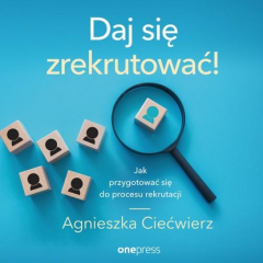 Книга Daj się zrekrutować! Jak przygotować się do procesu rekrutacji на ReadRate.com книга Daj się zrekrutować! Jak przygotować się do procesu rekrutacji