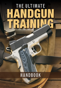 Книга The Ultimate Handgun Training Handbook на ReadRate.com книга The Ultimate Handgun Training Handbook