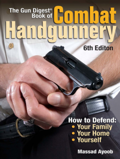 Книга The Gun Digest Book of Combat Handgunnery на ReadRate.com книга The Gun Digest Book of Combat Handgunnery