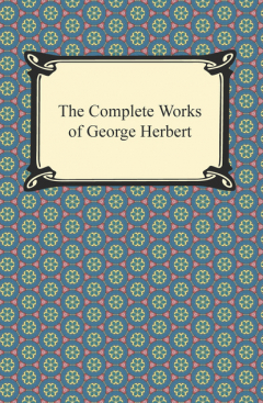 Книга The Complete Works of George Herbert на ReadRate.com книга The Complete Works of George Herbert