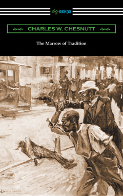 Книга The Marrow of Tradition на ReadRate.com книга The Marrow of Tradition